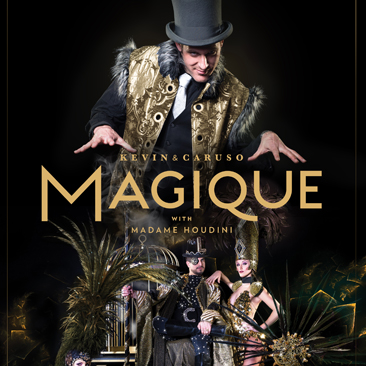 Magique with Kevin & Caruso Ft. Madame Houdini