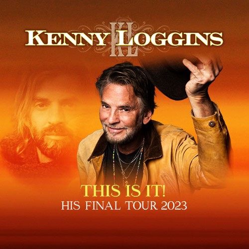 Kenny Loggins: This Is It! His Final Tour 2023