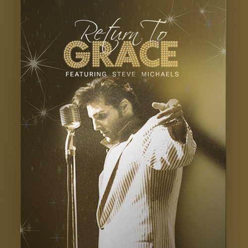 Return To Grace featuring Steve Michaels
